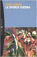La sporca guerra