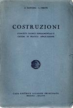 Costruzioni : Concetti teorici fondamentali e criteri di pratica applicazione