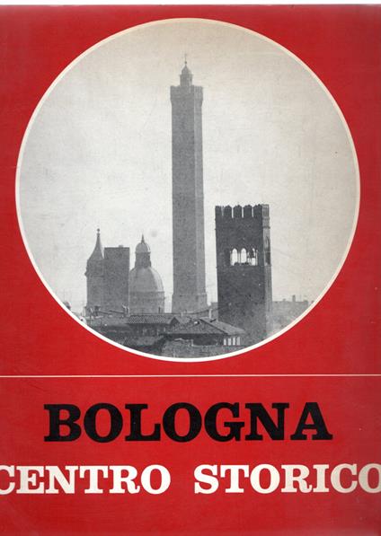 Bologna : centro storico - copertina