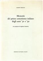 Memorie del primo astrattismo italiano degli anni '30 e '40