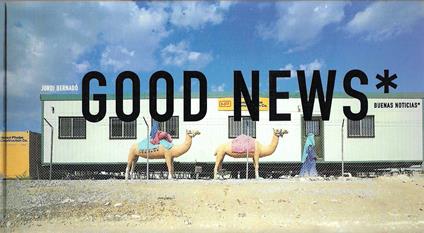 Jordi Bernadò. Good news - Buenas noticias - copertina