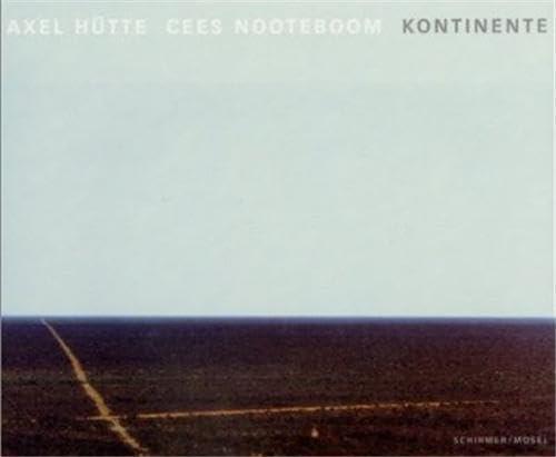 Axel Hütte - Cees Nooteboom: Kontinente - copertina