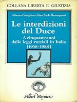 Le interdizioni del duce. A cinquant'anni dalle leggi razziali in Italia (1938-1988)