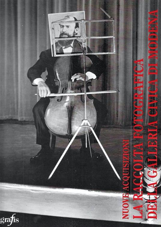 La Raccolta Fotografica della Galleria Civica di Modena (Catalogo della Mostra - Modena, 1996) - Claudia Zanfi - copertina