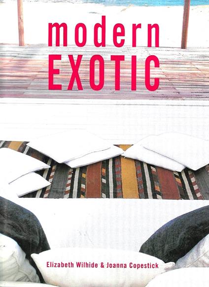 Modern Exotic: A Modern Approach to Ethnic Decorating - copertina