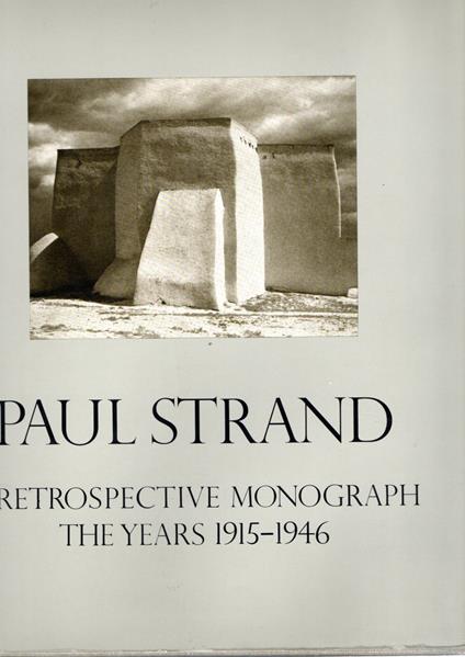 A retrospective monograph, 2 volumi - the years 1915-1968 - Paul Strand - copertina