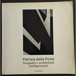 Fotografia e Architettura Trasfigurazioni