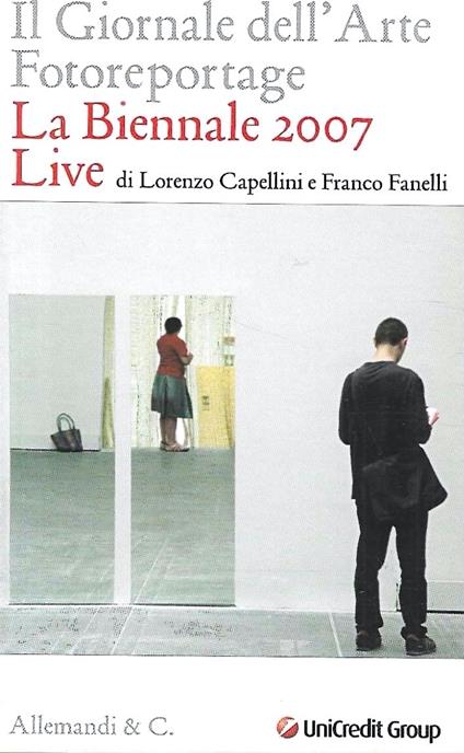 La Biennale 2007 Live ( Il Giornale dell'Arte Fotoreportage) - copertina