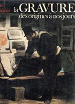 La gravure des origines à nos jours