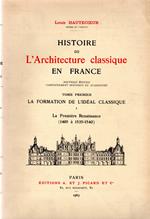 Histoire de l'architecture classique en France: Tome 1, volume 1