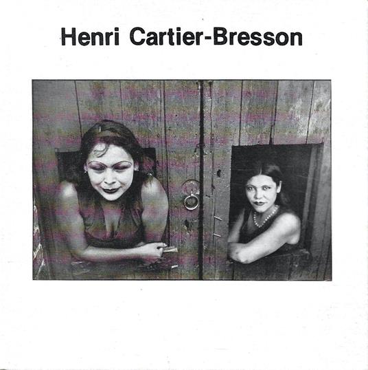 Henry Cartier-Bresson (Catalogo della Mostra - Milano, 1978) - Daniela Palazzoli - copertina