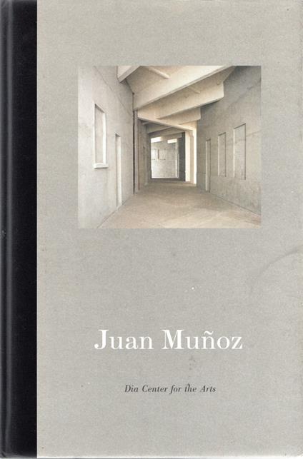 Juan Munoz: A Place Called Abroad - Lynne Cooke - copertina