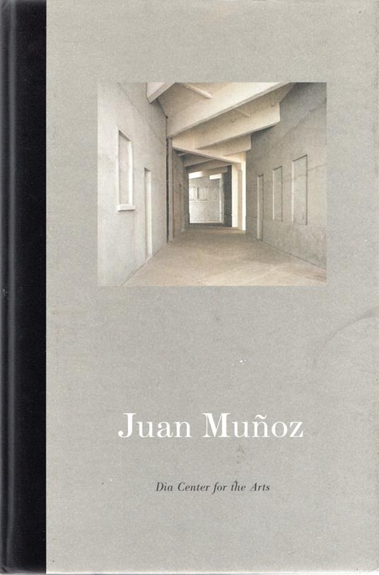 Juan Munoz: A Place Called Abroad - Lynne Cooke - copertina