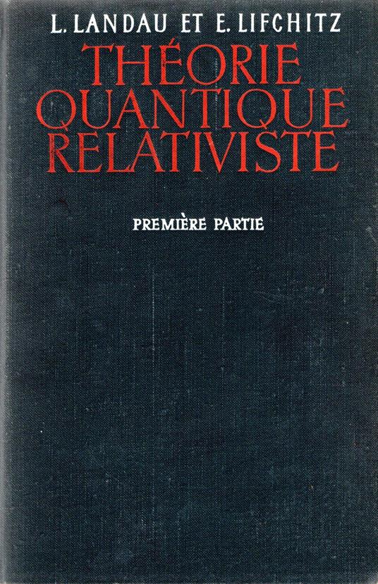 Theorie Quantique Relativiste (Première partié) - copertina