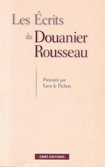 Les Ecrits du Douanier Rousseau