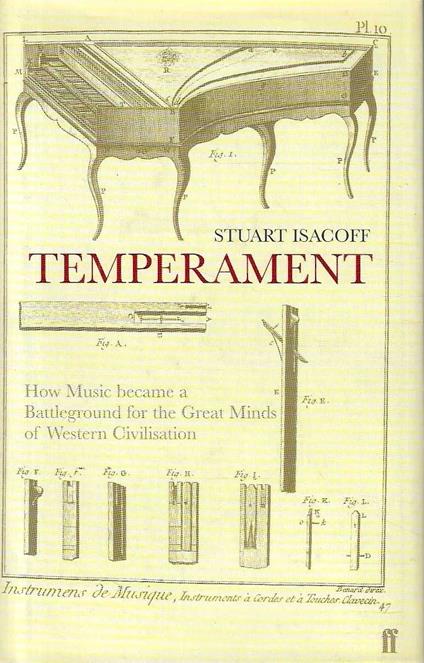 Temperament. How music became a battleground for the great minds of western civilisation - copertina