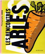 Les Rencontres Arles 2006 : 37th edition