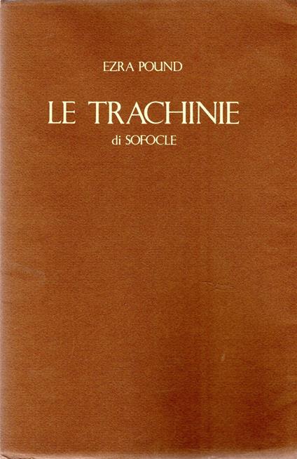 Le trachinie di Sofocle - Ezra Pound - copertina