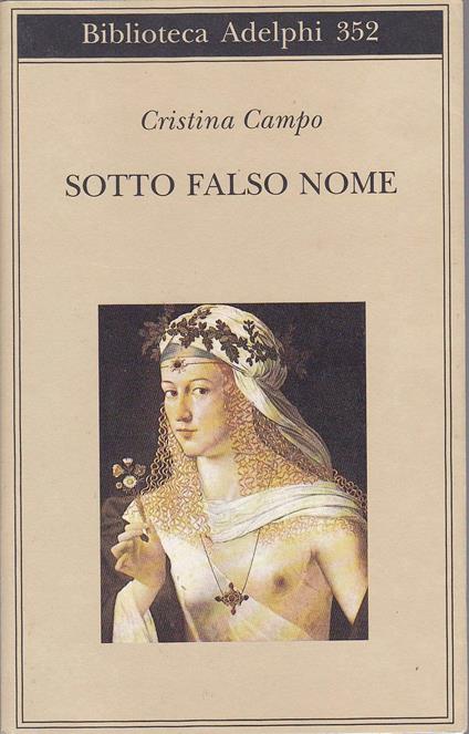 Sotto falso nome - Cristina Campo - copertina