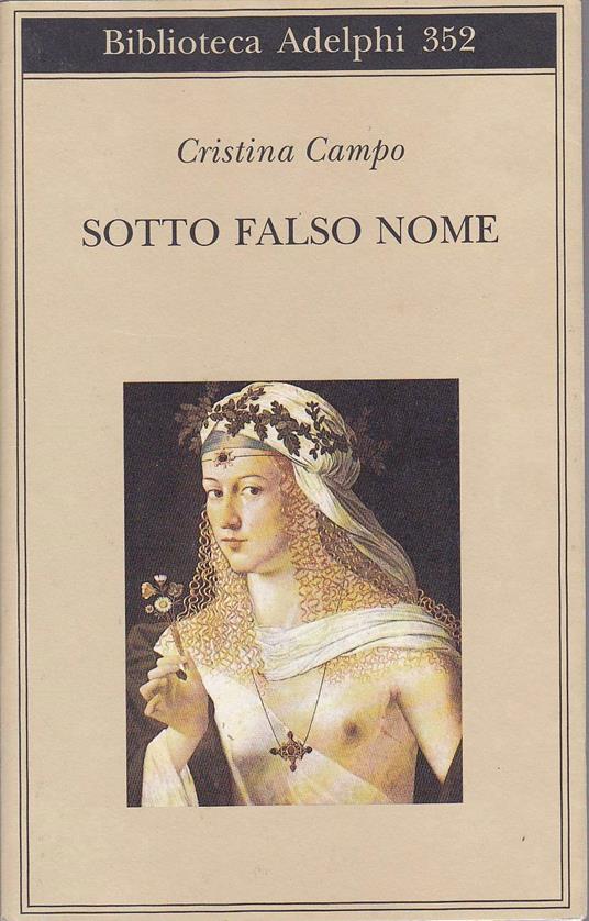 Sotto falso nome - Cristina Campo - copertina