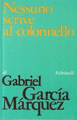 Nessuno scrive al colonnello e otto racconti