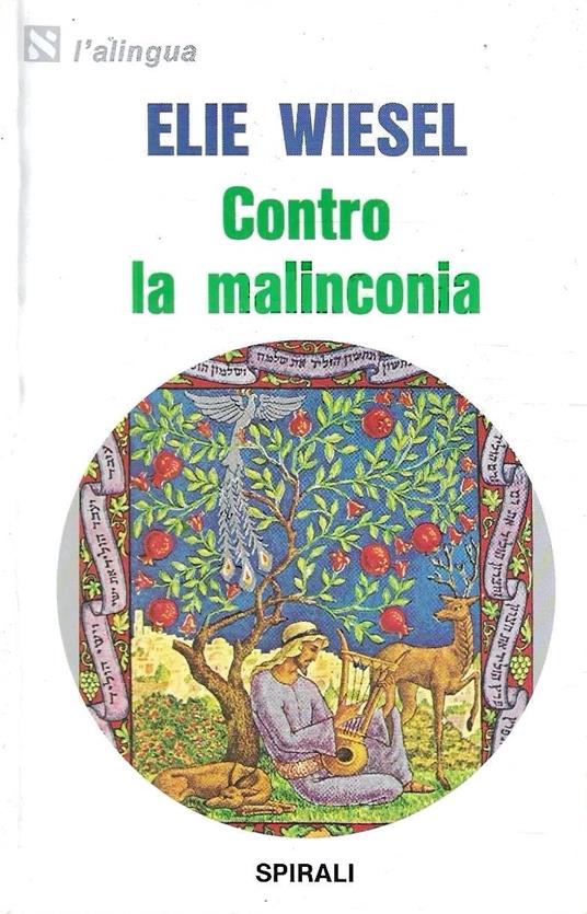 Contro la malinconia. Celebrazione hassidica II - Elie Wiesel - copertina