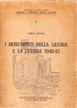 I monumenti della Liguria e la guerra 1940-45