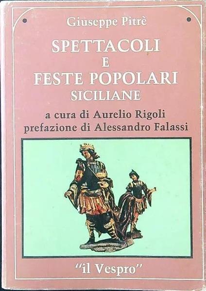 Spettacoli e feste popolari siciliane - Giuseppe Pitrè - copertina