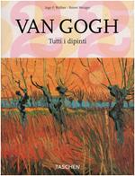 Van Gogh. Tutti i dipinti. Ediz. illustrata