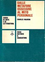 Dalle metafore ossessive al mito personale. Introduzione alla psicocritica