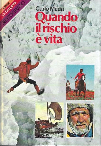 Quando il rischio è vita - Carlo Mauri - copertina