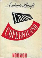 Prima Edizione ! L'uomo copernicano