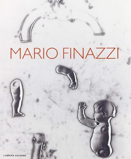 Mario Finazzi. Ediz. italiana e inglese - Italo Zannier - copertina