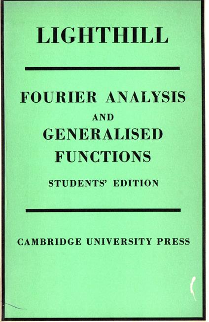 Introduction to Fourier Analysis and Generalised Functions - copertina
