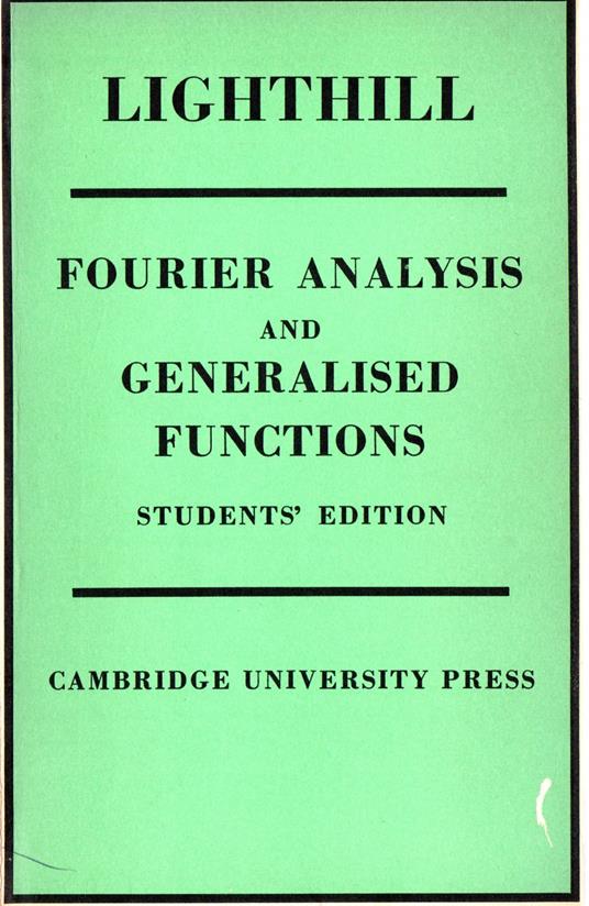 Introduction to Fourier Analysis and Generalised Functions - copertina