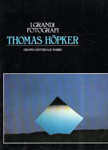 Thomas Höpker (Collana "I Grandi Fotografi") - copertina