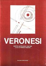 Veronesi. Mostra antologica 1930-1980 (Catalogo della Mostra - Lissone, 1980/81)
