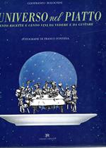 L' universo nel piatto : Cento ricette e cento vini, da vedere e da gustare
