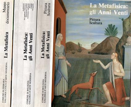 Pittura Scultura - La metafisica: gli Anni Venti - La Metafisica (3 vol.) - Renato Barilli - copertina