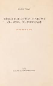 Problemi dell'economia napoletana alla vigilia dell'Unificazione - copertina