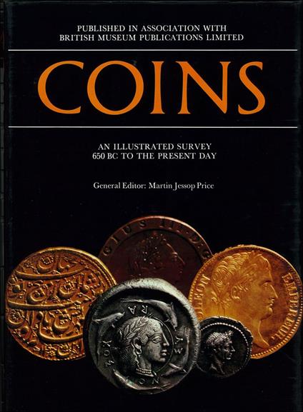 Coins: An Illustrated Survey, 650 B.C.to the Present Day - copertina