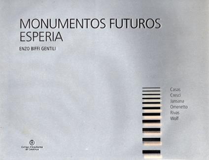 Monumentos Futuros Esperia - Enzo Biffi Gentili - copertina