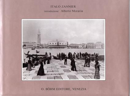 Venezia, Archivio Naya - Italo Zannier - copertina