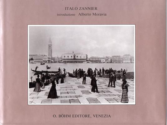 Venezia, Archivio Naya - Italo Zannier - copertina