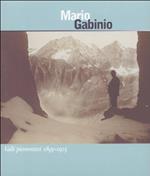 Mario Gabinio. Valli piemontesi 1895-1925
