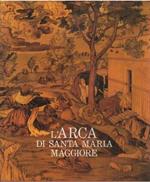 L' arca di Santa Maria Maggiore