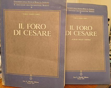 Il Foro di Cesare : Il linguaggio dell'Architettura Romana II - copertina