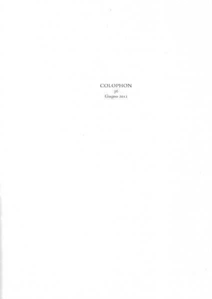 Colophon. Quadrimestrale di libri d'artista e di bei libri n. 36, Giugno 2012 - copertina