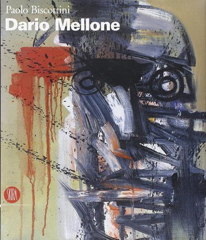 Dario Mellone. Ediz. illustrata - Paolo Biscottini - copertina