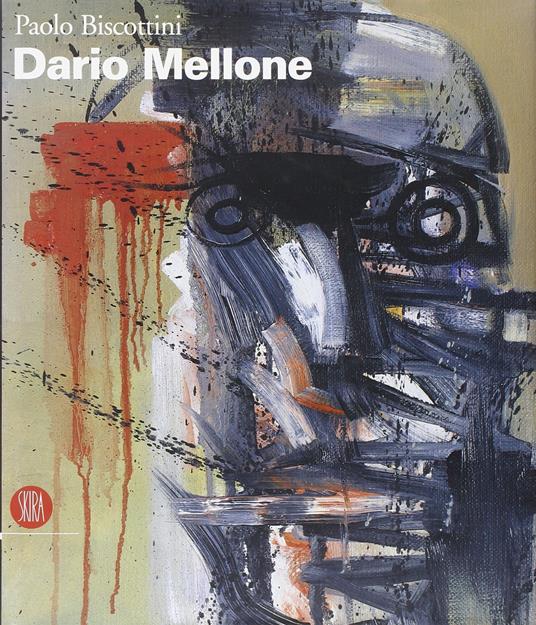 Dario Mellone. Ediz. illustrata - Paolo Biscottini - copertina